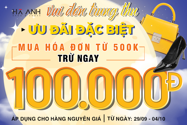VUI ĐÓN TRUNG THU - ƯU ĐÃI ĐẶC BIỆT MUA HÓA ĐƠN TỪ 500K TRỪ NGAY 100K