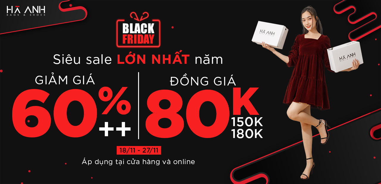 GIÀY HÀ ANH BLACK FRIDAY - ĐỒNG GIÁ TỪ 80K - GIẢM GIÁ 60%++