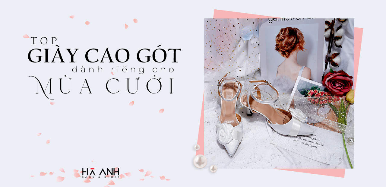 TOP GIÀY CAO GÓT DÀNH RIÊNG CHO NGÀY CƯỚI