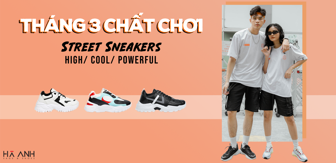 BÍ KÍP CHỌN SNEAKER KHOE DÁNG STREET STYLE