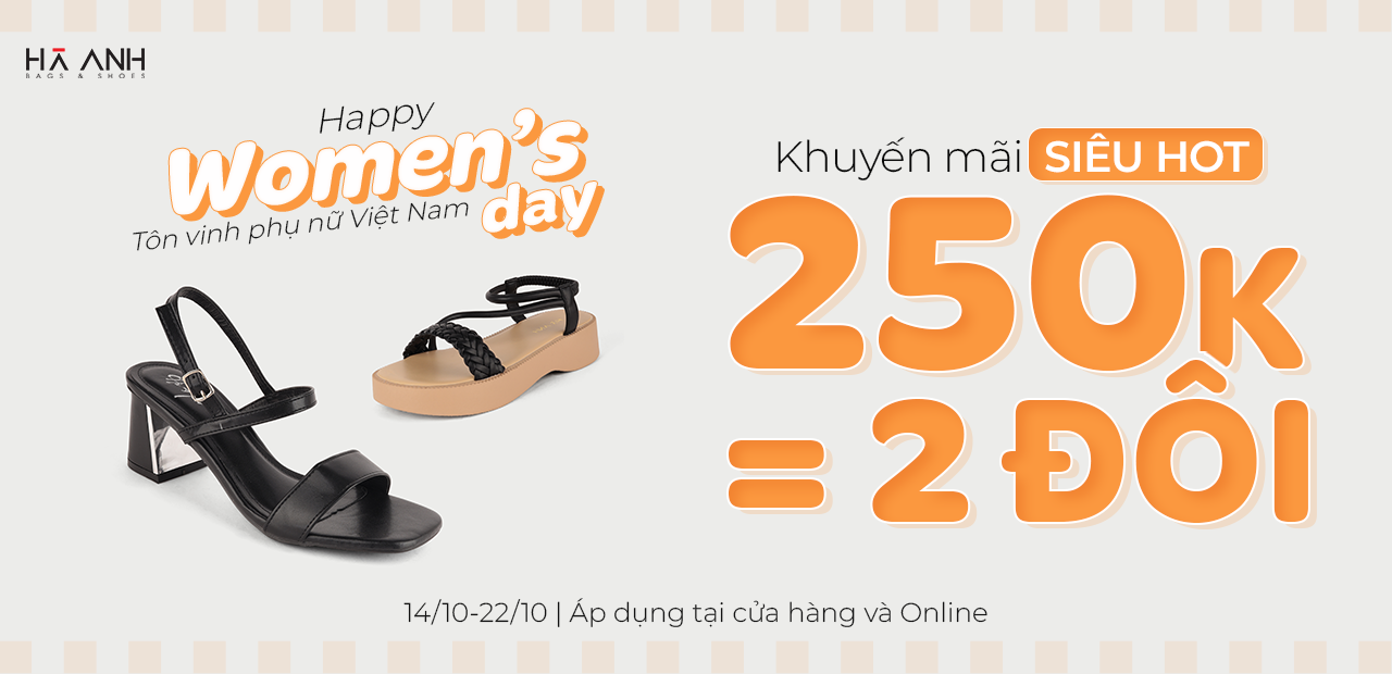 MỪNG NGÀY PHỤ NỮ VIỆT NAM 20/10 – ƯU ĐÃI CHỈ TỪ 250K/2 ĐÔI