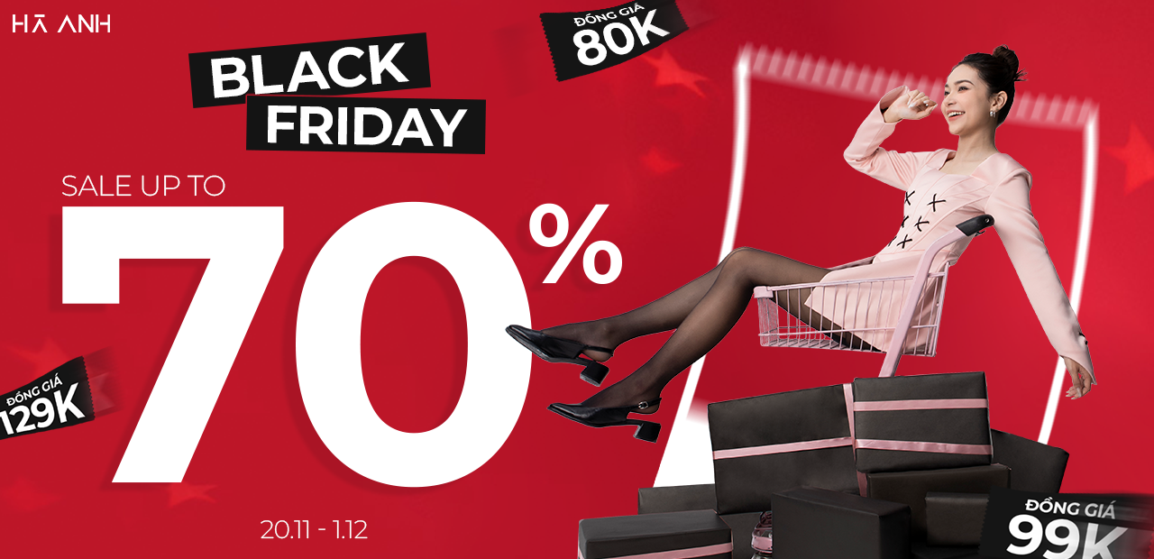 🎉 GIÀY HÀ ANH - BLACK FRIDAY 🎉