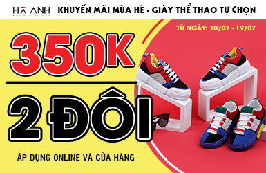 KHUYẾN MÃI MÙA HÈ – GIÀY THỂ THAO TỰ CHỌN – 350K 2 ĐÔI