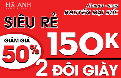 [SIÊU BÃO - SIÊU RẺ] CƠN LỐC 150K/2 ĐÔI GIÀY ĐANG BÙNG NỔ TẠI HÀ ANH