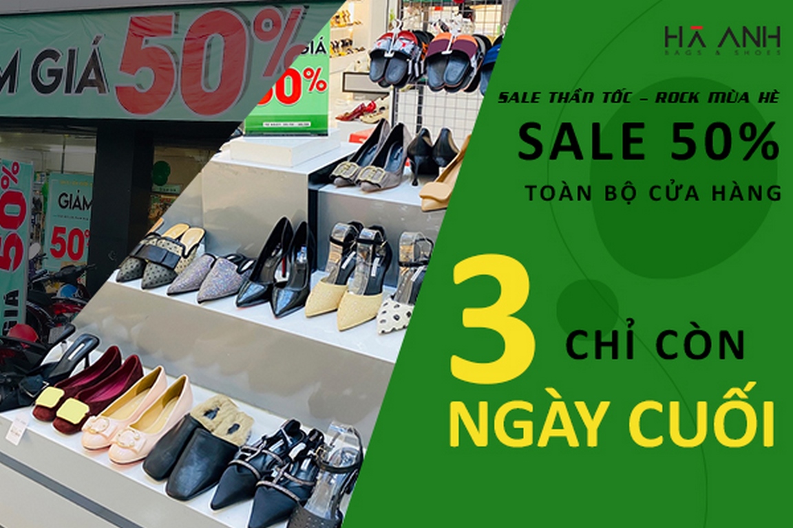 SALE HẾT CỬA HÀNG 50% - CHỈ CÒN 3 NGÀY CUỐI CÙNG