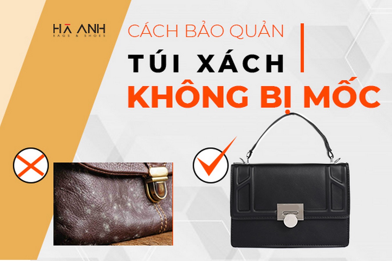 CÁCH BẢO QUẢN TÚI XÁCH KHÔNG BỊ MỐC CỰC ĐƠN GIẢN