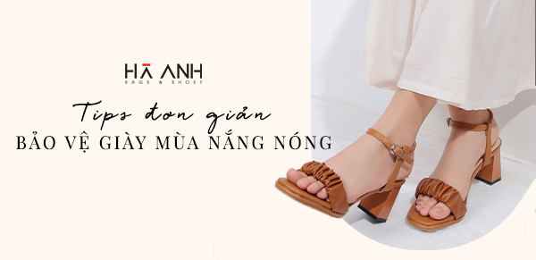 3 TIPS CỰC ĐƠN GIẢN BẢO VỆ GIÀY MÙA NẮNG NÓNG