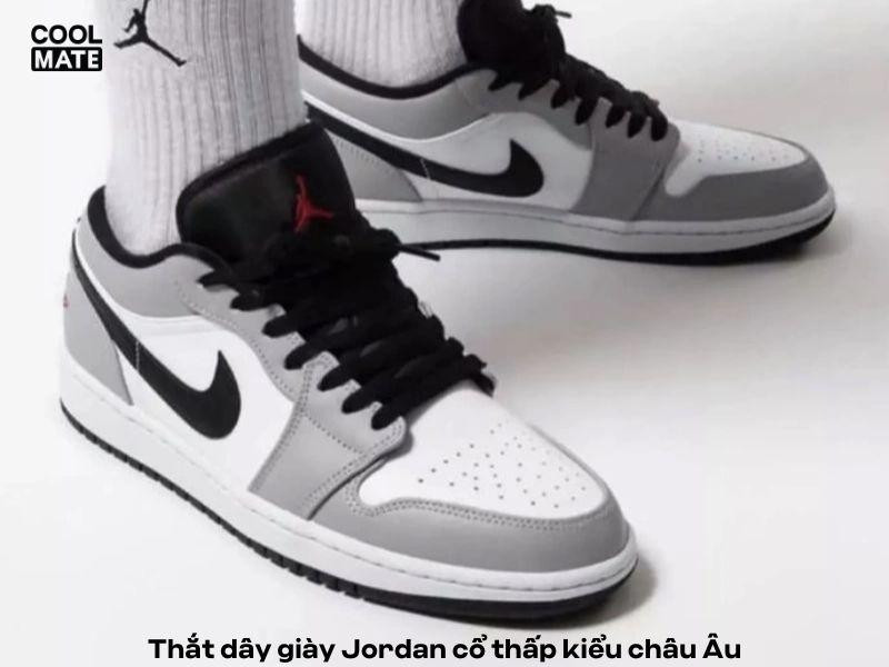 Buộc giày Jordan cổ thấp kiểu châu Âu, tạo vẻ ngoài thanh lịch và gọn gàng