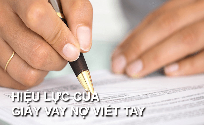 Giá trị pháp lý của giấy vay nợ viết tay, yếu tố quan trọng của một mẫu giấy tay mượn tiền