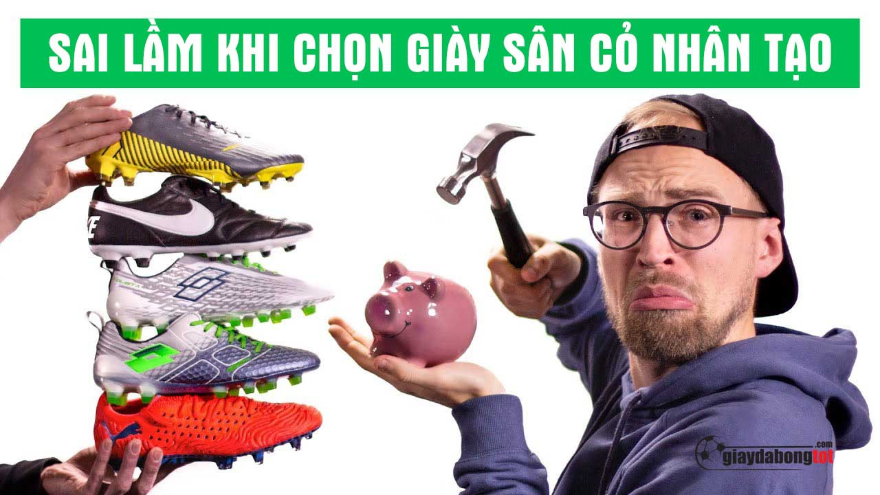 Tránh những sai lầm thường gặp khi mua giày đá bóng sân cỏ nhân tạo