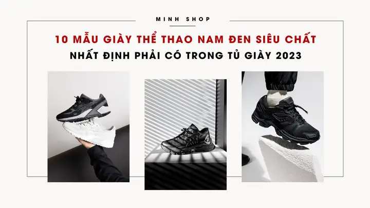 Top 10 Shop Mua Giày Thể Thao Nam Đẹp Conver Uy Tín, Giá Tốt Nhất