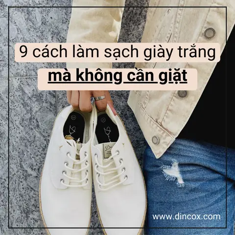 Cách Làm Sạch Giày Trắng Hiệu Quả Ngay Tại Nhà