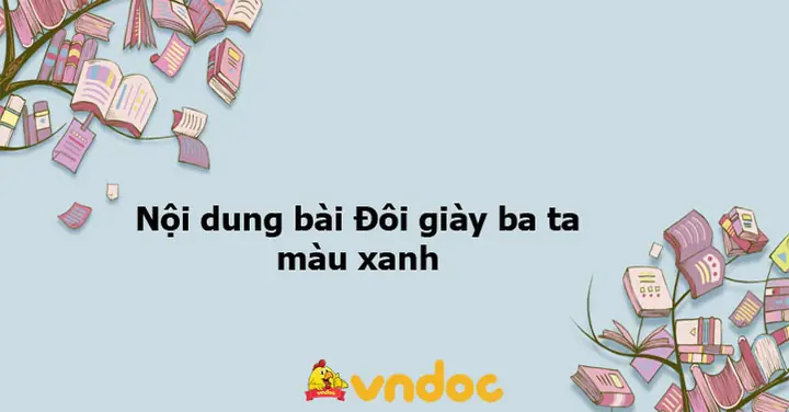 Bài Giảng Đôi Giày Bata Màu Xanh Lớp 4: Khi Nào Thì Mang Và Khi Nào Thì Không?