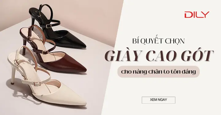 Top 10 Mẫu Giày Cao Gót Cho Người Có Bàn Chân Bụ, Đẹp Tự Nhiên