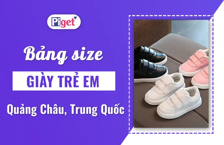 Bảng Size Giày Trẻ Em Hàng Quảng Châu: Đánh Giá Chi Tiết Và Hướng Dẫn Chọn Size Chuẩn
