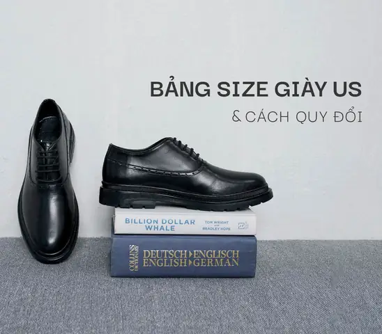 Bảng So Sánh Giày Da Tiêu Chuẩn Quốc Tế: 5 Tiêu Chí Vàng Phân Biệt Hàng Thật - Giả