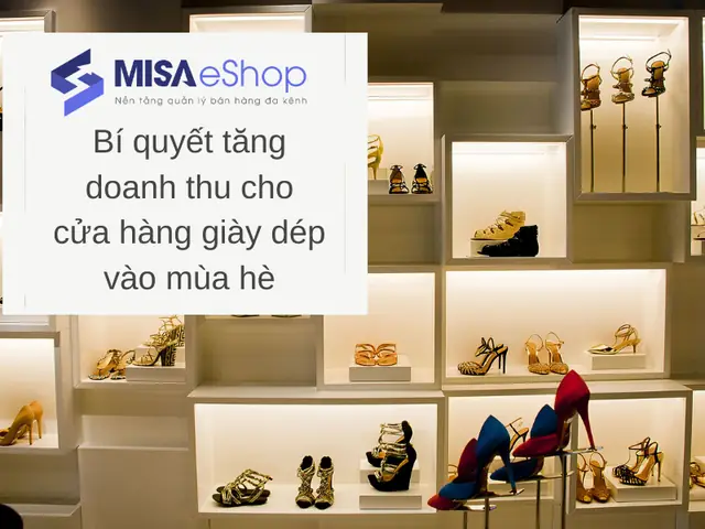 Top 7 Phần Mềm Quản Lý Cửa Hàng Giày Dép Tốt Nhất 2026