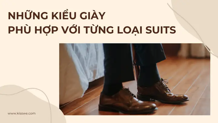 Các Loại Giày Phù Hợp Đi Tiệc Cho Nam