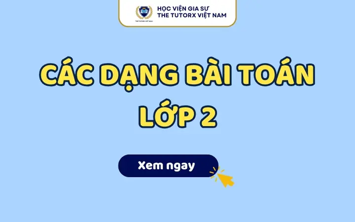 Các Bài Toán Giải Cơ Bản Lớp 2: Hướng Dẫn Chi Tiết Và Phương Pháp Rèn Luyện Hiệu Quả