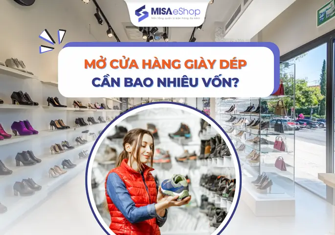 Các Bước Mở Cửa Hàng Kinh Doanh Giày Dép Từ A Đến Z Cho Người Mới Bắt Đầu