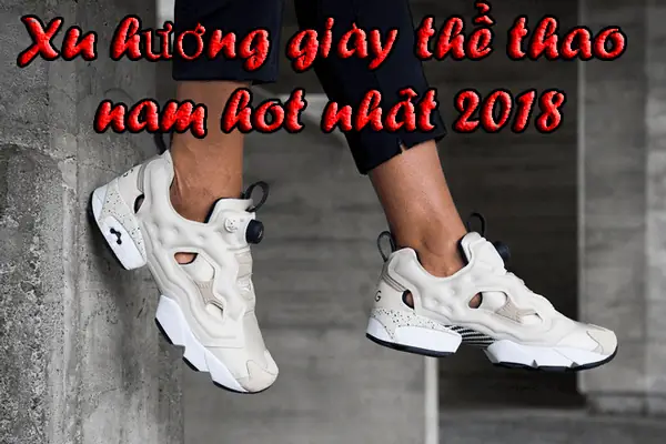Các Mẫu Giày Thể Thao Nữ Hot 2018: Đánh Giá Chi Tiết Xu Hướng & Chất Lượng