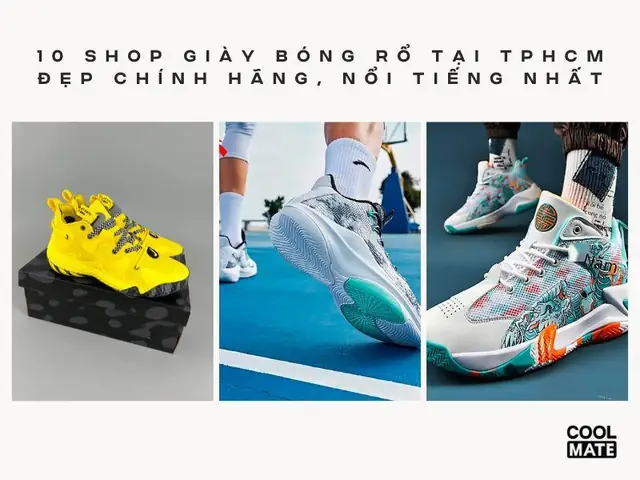 Top 8 Shop Giày Bóng Rổ Uy Tín Nhất Tp.hcm: Review Chi Tiết Từ A-z