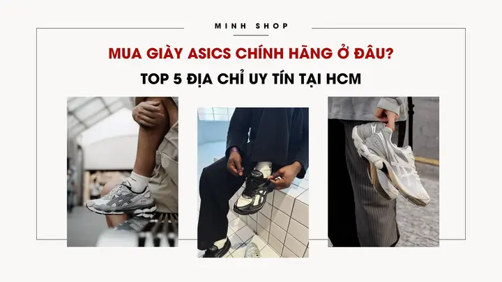 Top 10 Shop Giày Nhận Bán Giày Giùm Khách Uy Tín, Chuyên Nghiệp Nhất Hiện Nay