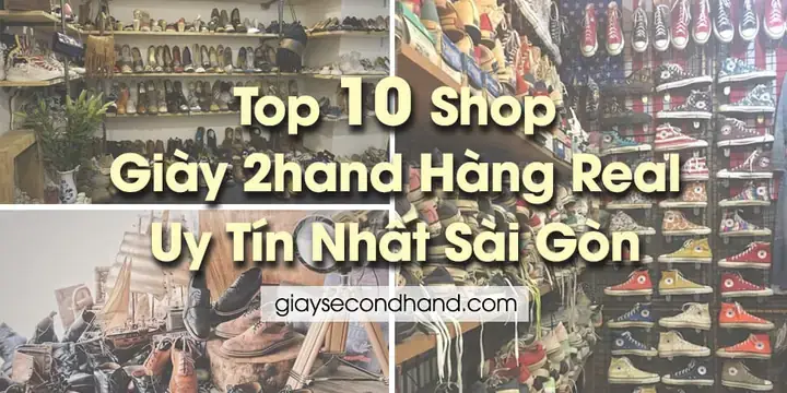 Top 5 Cửa Hàng Bán Giày Real Cũ Uy Tín Nhất Tại Tp.hcm (cập Nhật 2025)