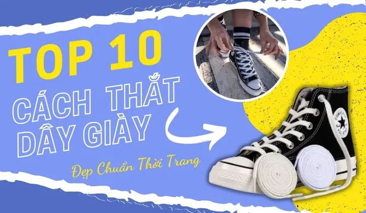 Cách Buộc Dây Giày Hình Nơ Giày Lười