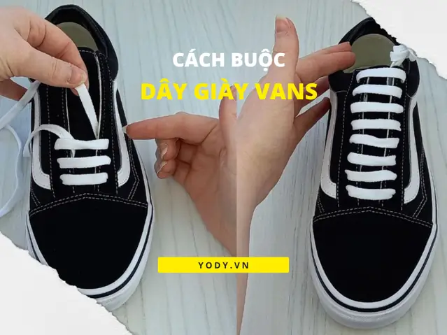 Các Kiểu Buộc Dây Giày Vans Fear Of God Edition Độc Đáo Và Thời Trang