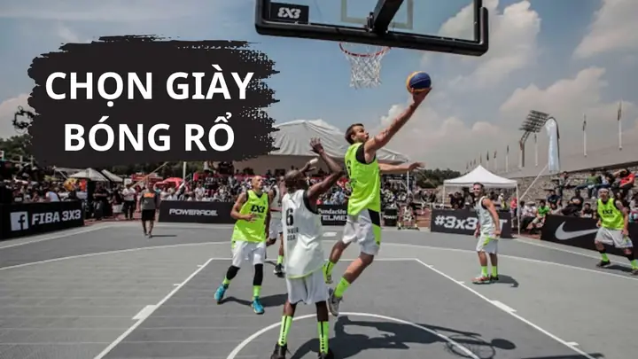 Top 10+ Cách Chọn Giày Bóng Rổ Phù Hợp Bằng Nike Dành Cho Mọi Vị Trí Sân Cỏ