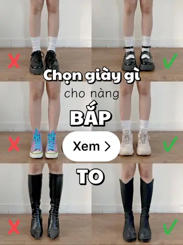 Top 10 Kiểu Giày "cứu Tinh" Cho Nữ Bắp Chân To: Phân Tích Chi Tiết Ưu Nhược Điểm