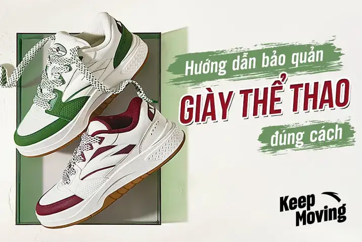 Cẩm Nang Chi Tiết Về Cách Giặt Và Bảo Quản Giày Thể Thao Đúng Chuẩn