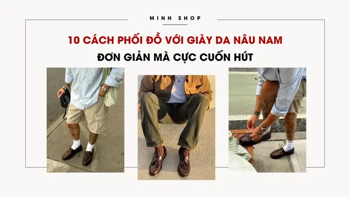 Các Phối Đồ Công Sở Hoàn Hảo Với Giày Da Nâu