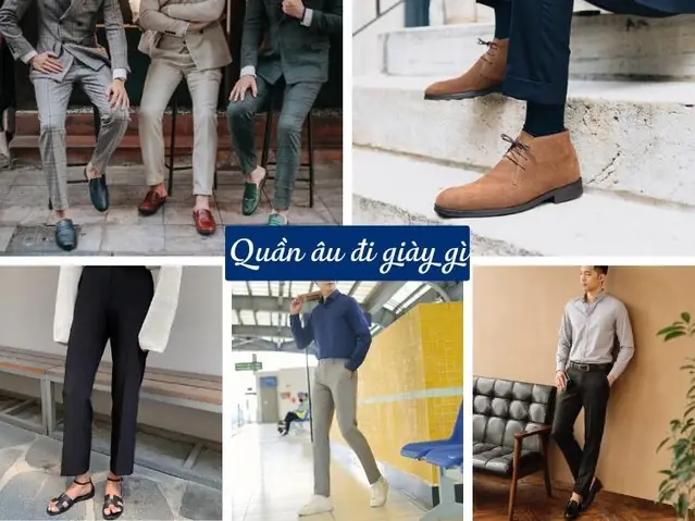 10+ Cách Kết Hợp Giữa Giày Và Quần Âu Chuẩn Đẹp Cho Mọi Hoàn Cảnh