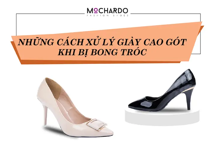 Cách Khắc Phục Giày Cao Gót Bị Bong Gót Hiệu Quả Ngay Tại Nhà