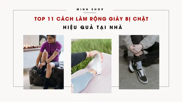 Cách Khắc Phục Giày Thể Thao Bị Chật Hiệu Quả Ngay Tại Nhà