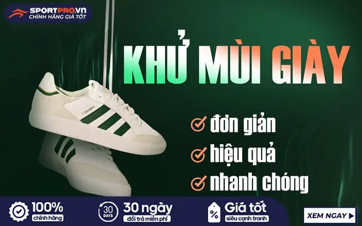 Cẩm Nang Toàn Diện: Các Cách Khử Mùi Hôi Giày Thể Thao Hiệu Quả Và An Toàn