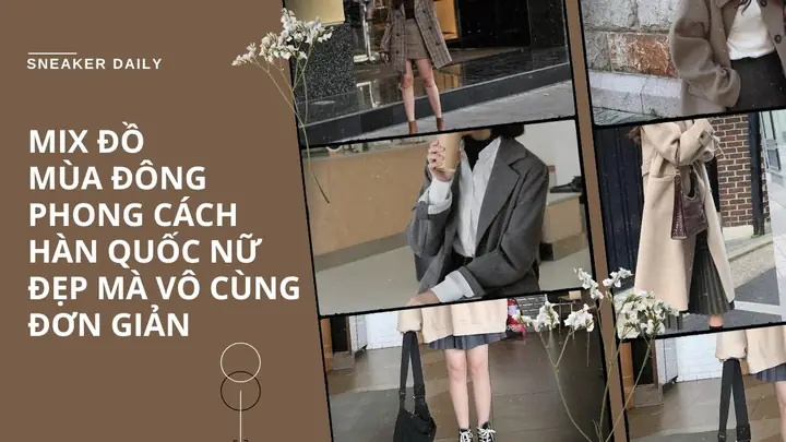 Các Cách Mix Đồ Với Giày Thể Thao Giống Hàn Quốc