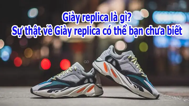 Top 15+ Cách Phân Biệt Giày Real Và Replica 1:1 Chi Tiết Nhất Cho Người Mới