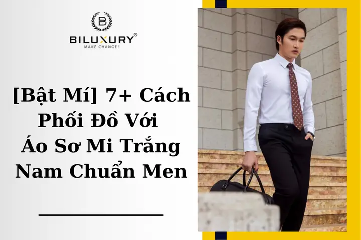 Cách Phối Sơ Mi Với Giày Sneaker Trắng Nam: Cẩm Nang Toàn Tập Cho Phái Mạnh