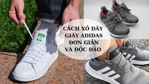 Cách Xỏ Dây Giày Adidas Neo 5 Lô Chuẩn Đẹp, Cá Tính Và Bền Chắc