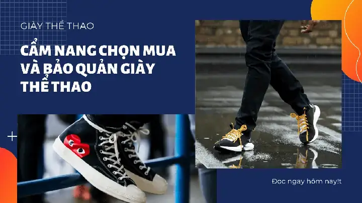 Hướng Dẫn Chi Tiết: Cách Chọn Giày Thể Thao Cho Chân Khẳng Khiu