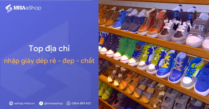 Top 10+ Địa Chỉ Bán Buôn Giày Dép Uy Tín, Giá Tốt Nhất Tại Hà Nội