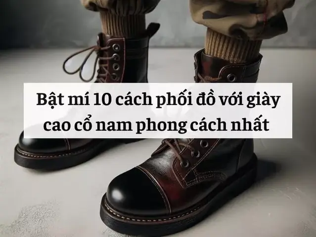 Gợi Ý Phối Đồ: Giày Cổ Cao Nữ Mặc Với Quần Gì Để Tôn Dáng, Cá Tính?