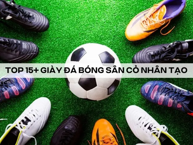 Top 10+ Mẫu Giày Đá Sân Cỏ Nhân Tốttốt Nhất & Lời Khuyên Chọn Lựa Chi Tiết