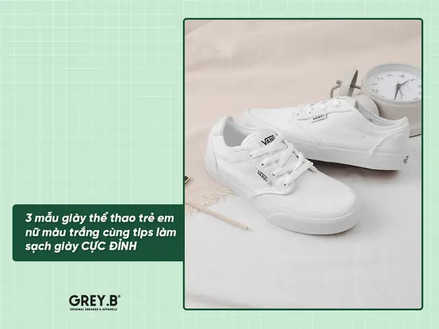 Top 5 Mẫu Giày Thể Thao Trẻ Em Nữ Màu Trăng Phổ Biến Và Cách Vệ Sinh Đúng Chuẩn