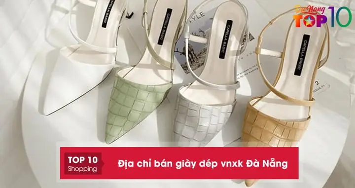 Top 10 Cửa Hàng Giày Việt Nam Xuất Khẩu Tại Đà Nẵng Uy Tín, Chất Lượng Nhất