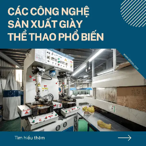 Quy Trình Công Nghệ Sản Xuất Giày Thể Thao: Cẩm Nang Toàn Tập Từ A-z