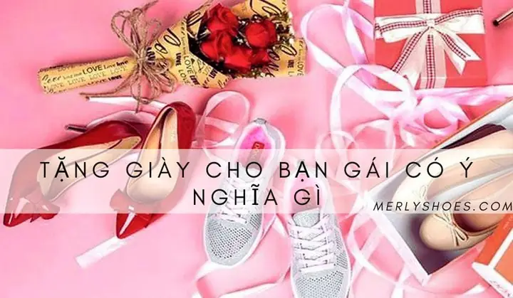 Tặng Giày Cho Bạn Trai Có Ý Nghĩa Gì? Giải Mã 7 Thông Điệp Đặc Biệt
